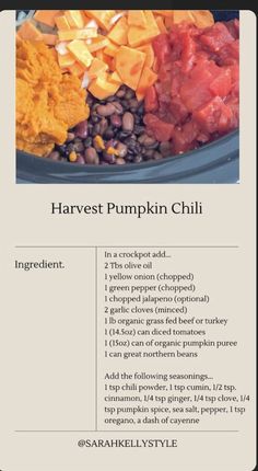 the ingredients for harvest pumpkin chili are shown in this recipe card, which includes carrots, black - eyed peas, and cornbread