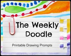 the weekly doodle printable drawing prompts