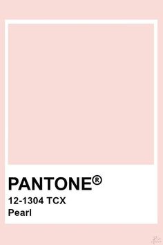 pantone's 12 - 1304 tcx pearl pink paint