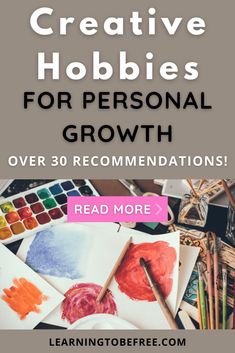 Ultimate List of Creative Hobbies To Start Right Now - Learning to Be Free Hobbies To Build Knowledge, Hobby Ideas Creative, Creative Hobbies To Try, Interests And Hobbies List, List Of Hobbies To Try, Hobbies To Start, Creative Mindfulness, Creative Mindset, Easy Hobbies