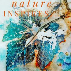 an abstract painting with the words nature inspires