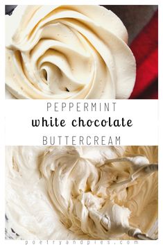 white chocolate buttercream in a bowl with the words peppermint white chocolate buttercream