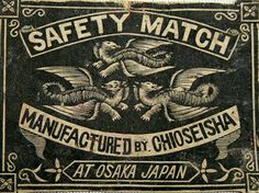 an old sign that says safety match manufacturing by choseha at oska japan