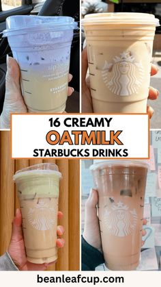 starbucks drinks with the words creamy oatmik starbucks drinks on top and bottom