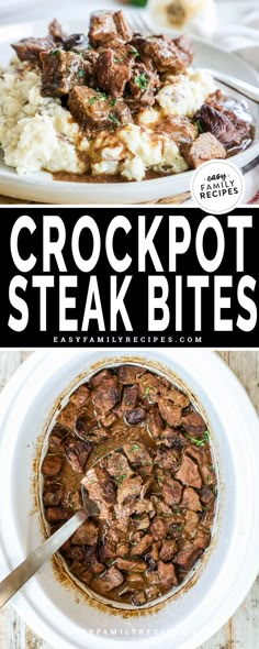 the crockpot steak bites are served in a bowl with mashed potatoes and gravy