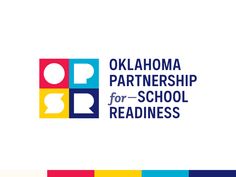 the logo for the okahomaa partnership for school readiness program is shown