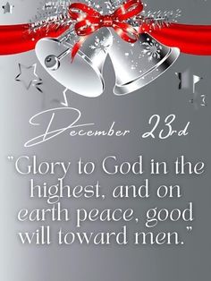 a christmas card with two bells and a red ribbon on the bottom, saying glory to god in the highest, and on earth peace, good will toward men