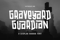 an old fashioned font that has been used to spell graveyard guarann, which is also