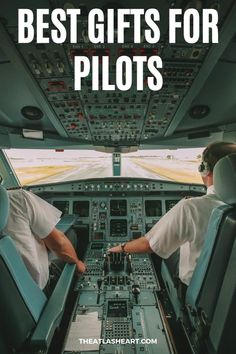 Two pilots seen from behind sitting in an airplane cockpit, with the text overlay, "Best Gifts for Pilots." Pilot Boyfriend, Pilot Party, Private Pilot License