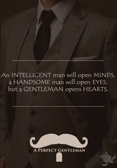 a gentleman in a suit and tie with a quote about gentlemen always introduces the ones he's with