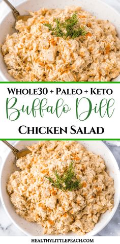 two bowls filled with chicken salad on top of a marble countertop and the words whole 30 paleo keto buffalo