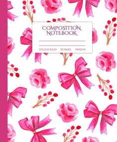 the composition notebook features pink flowers and bows