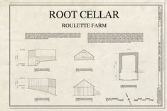 the diagram shows how to build a roof cellar in an old barn style building,