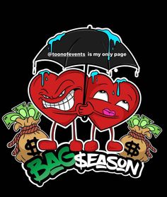 two red hearts holding an umbrella with the words bag season on it