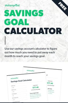 the savings goal calculator is shown in this ad