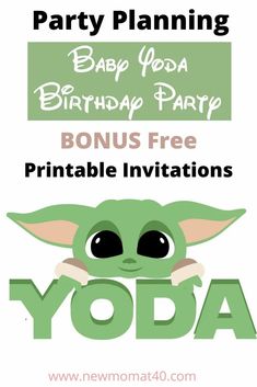 a baby yoda birthday party with the words, baby yoda birthday party and free print