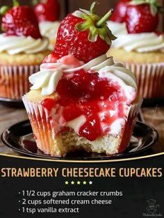 strawberry cheesecake cupcakes are topped with whipped cream and fresh strawberries