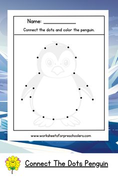 a penguin dot to dot game with the words connect the dots and color the penguin