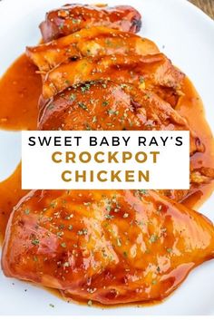 sweet baby ray's crockpot chicken on a white plate with text overlay