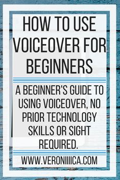 a sign with the words how to use voiceover for beginners, and an image of