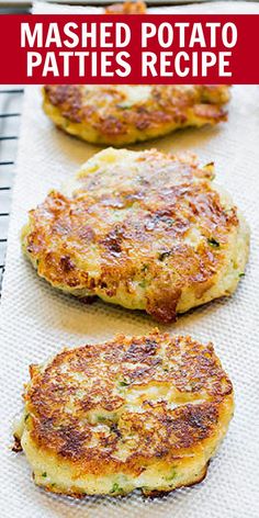 three cooked potato patties on a baking sheet with text overlay that reads mashed potato patties recipe