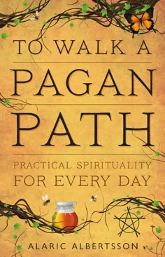 to walk a paggan path practical spirituality for every day