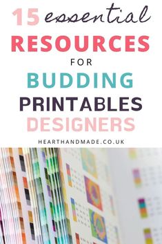 the title for 15 essential resources for budding printables