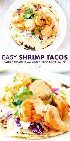 two different types of shrimp tacos with cabbage slaw and chipotie lime sauce