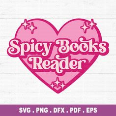 a pink heart with stars and the words spicy books reader on it, over a white background