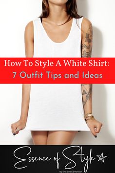 Is it really hard to style a white shirt? Maybe. If you want to know how to style a white shirt, I have 7 different ideas you can use for help! #whiteshirtoutfit #whiteshirtwomen #whiteshirtoutfitsummer #whiteshirtoutfitcasual Style A White Shirt, White Shirt Outfits, Different Ideas