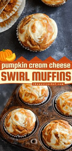 pumpkin cream cheese swirl muffins in a muffin tin with the title overlay