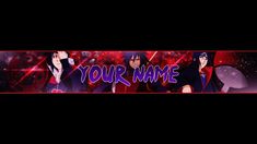 an anime banner that says your name