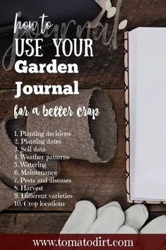 an open notebook with the title how to use your garden journal for a better copy