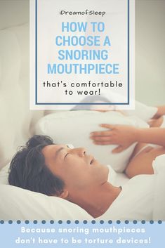 My husband snores like a freight train. He won't wear a snoring device because he thinks they'd be hard to sleep in. I used to agree, but it may not be true! Here's some helpful tips to choosing the right snoring mouthpiece product that will be comfortabl Sleeping Facts, Natural Snoring Remedies, Healthy Book, Snoring Remedies, Stop Snoring, Snoring Solutions, How To Stop Snoring, Freight Train, Need Sleep