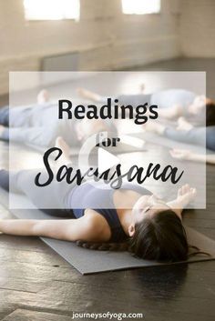 people doing yoga on mats with the words readings for savasana