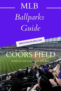 a baseball field with the words mlb ballparks guide