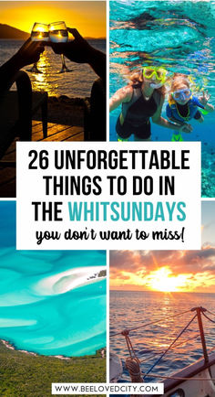 the words 25 unforgettable things to do in the whitsunds you don't want to miss