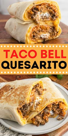 two burritos stacked on top of each other with the words taco bell quesa