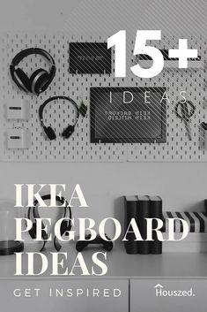 an advertisement with headphones and other items on the side of a white wall that reads 15 + idea ikea board ideas get inspired