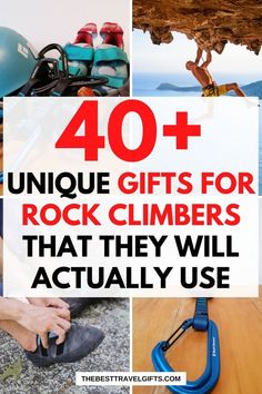 40+ unique gifts for rock climbers that they will actually use with four images of climbing gear Gifts For Sports Fans, Sports Lover, Sports Gifts