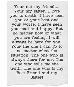 Friends Like Sisters Quotes, Soul Sister Quotes, Friends Like Sisters, Quotes Sister, Sibling Quotes, Sister Love Quotes