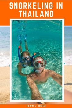 a man and woman snorkeling in thailand with text overlay that reads, snorkeling in thailand travel guides