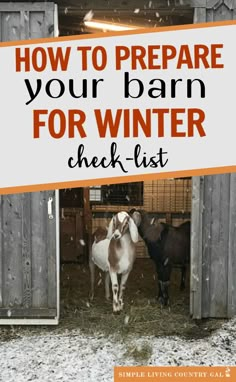 two horses in their barn with the text how to prepare your barn for winter check - list