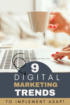 a woman using her laptop with the title 9 digital marketing trends to implement asap