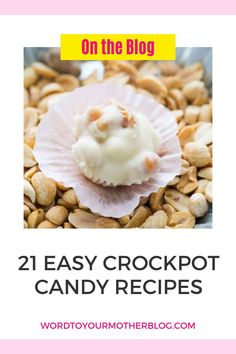 the cover of an easy crockpot candy recipe