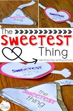 the sweetest thing valentine's day writing activity for kids to do with paper