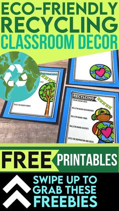 free printables for eco - friendly recycling classroom decor