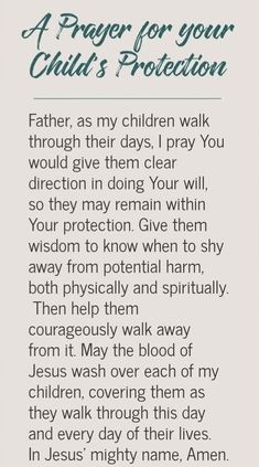 a prayer for your child's protection with the words, father, as my children walk through their days i pray you would give them clear