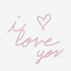 the words i love you written in pink ink