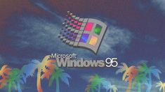 the logo for microsoft windows 95 with palm trees in the background